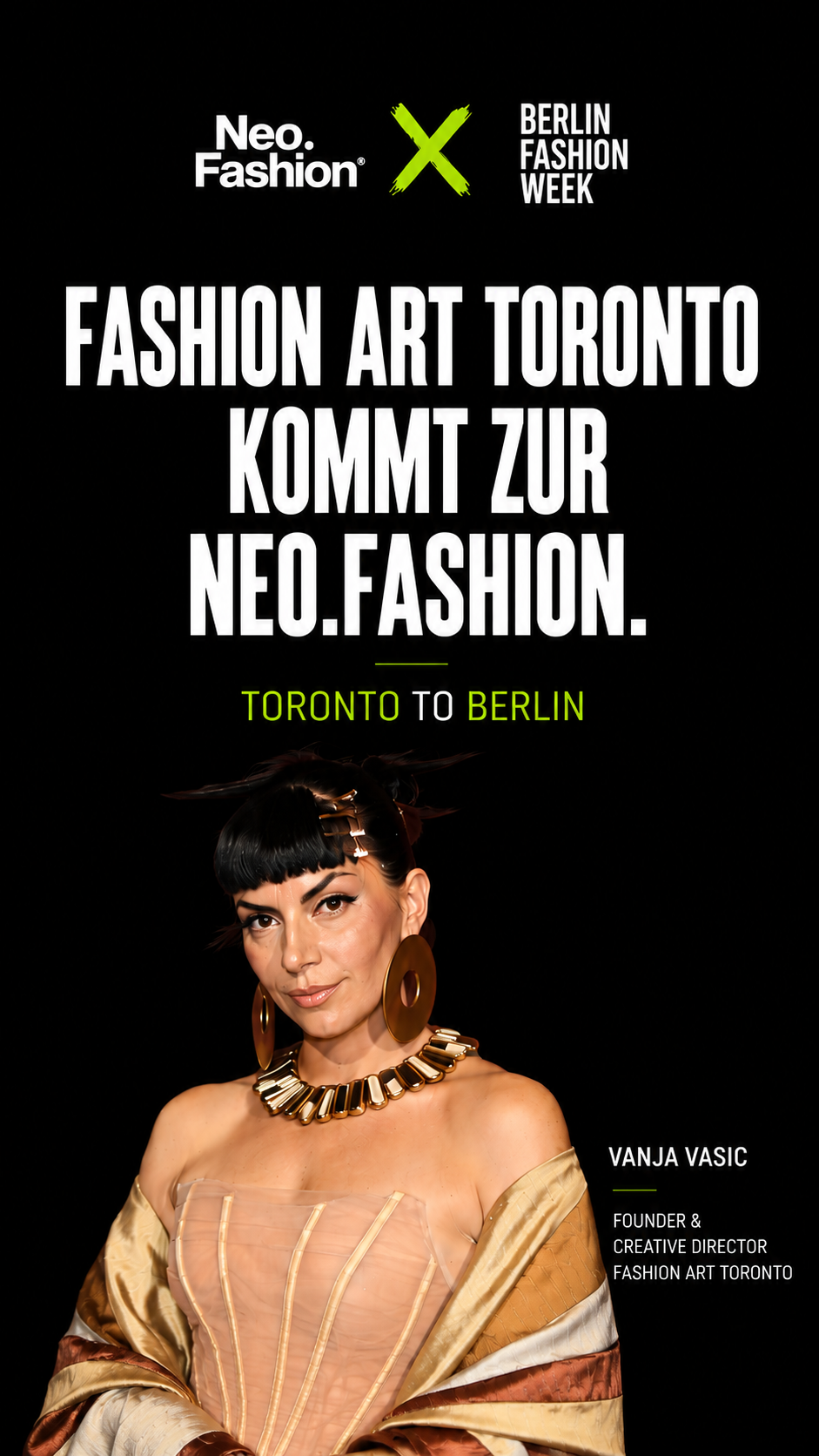 Fashion Art Toronto kommt zur Neo.Fashion. 2026