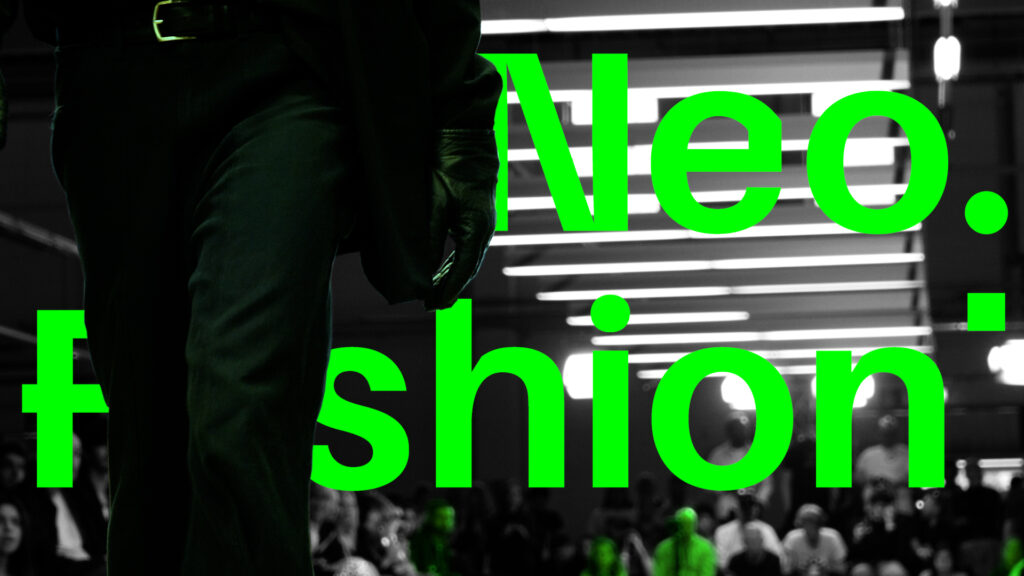 Die Neo.Fashion. 2026 in 146 Sekunden!